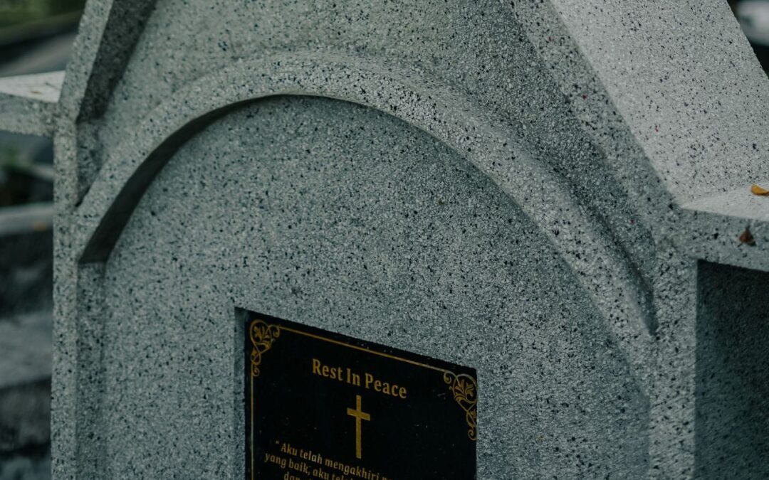 How to Choose the Right Tombstone for Your Loved One